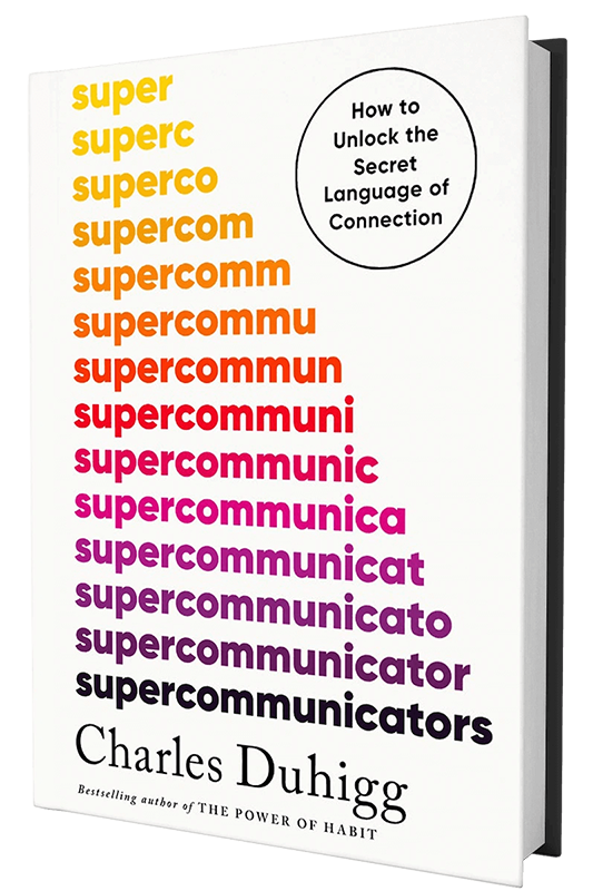 book cover for Supercommunicators by Charles Duhigg